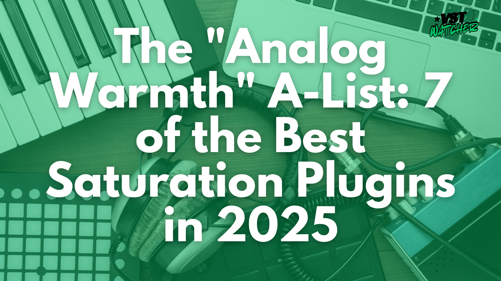 best saturation plugin 2025